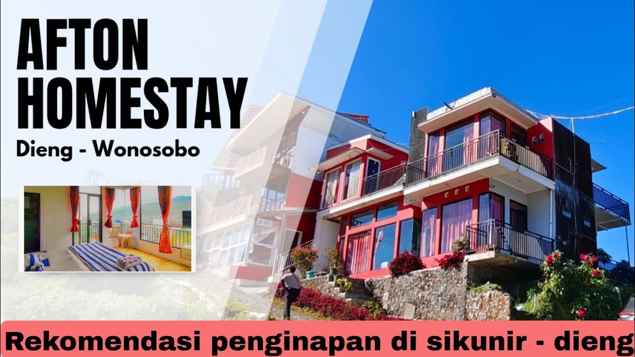 Rekomendasi penginapan di Sikunir Dieng dengan view lautan awan | Afton Homestay | Dieng Wonosobo