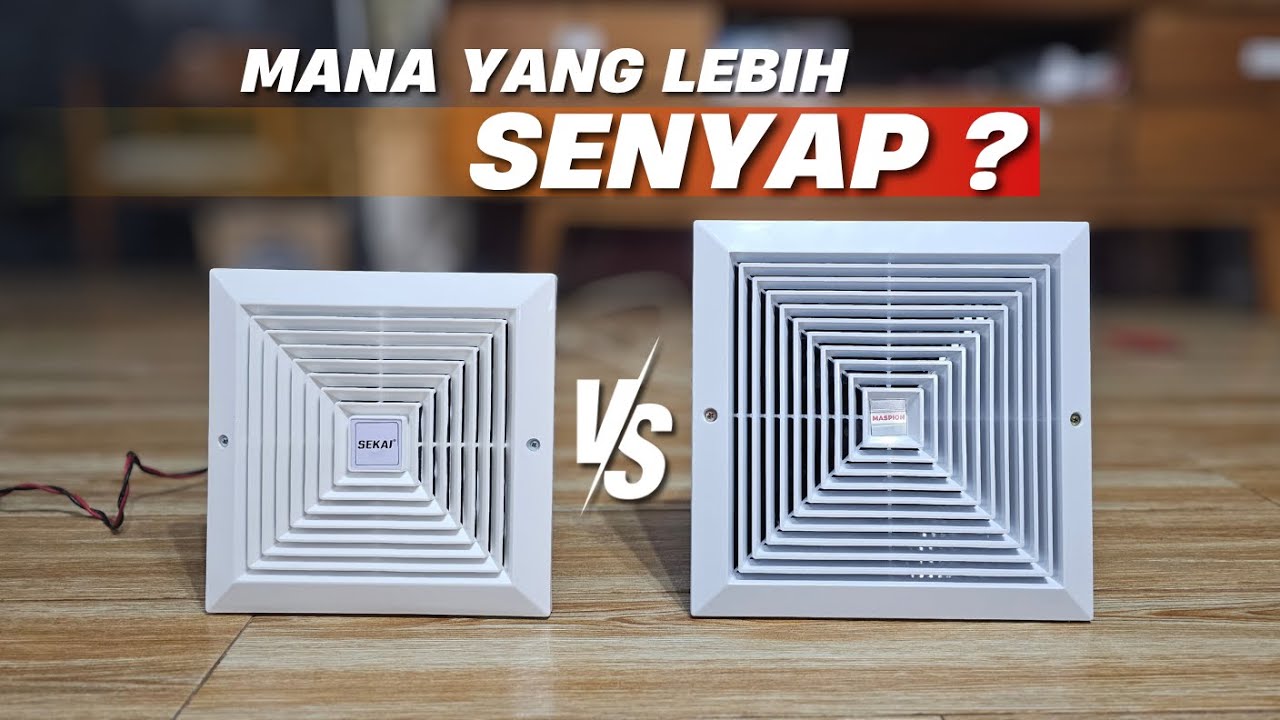 Perbandingan Exhaust Fan (Kipas Angin Plafon) Maspion dan Sekai: Mana yang Lebih Irit dan Senyap?