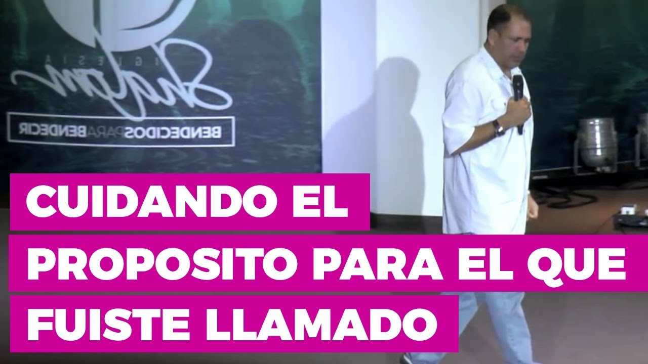 Cuidando el Propósito para el que Fuiste Llamado | Prédicas para Jóvenes Cristianos | Plan de Dios