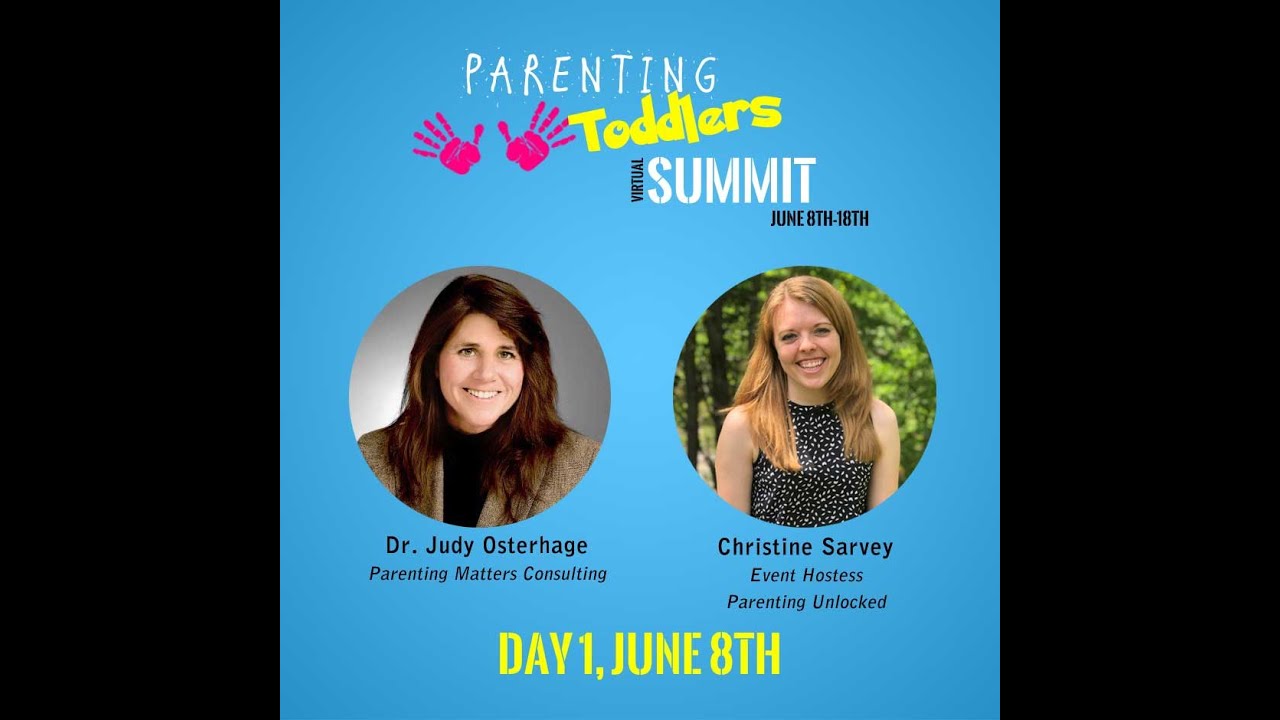Starting School Strong - Dr. Judy Osterhage - Day 1 - Parenting Toddlers Virtual Summit