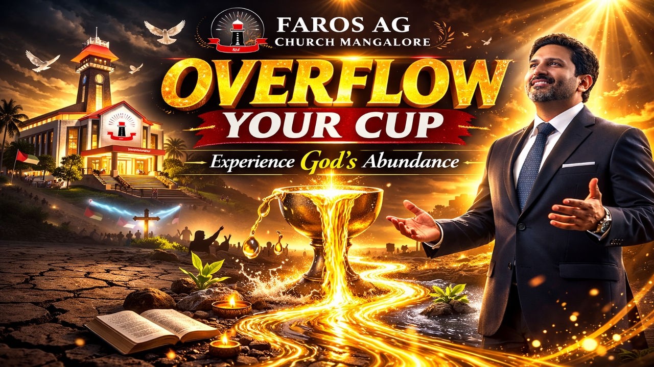 Sunday Service/Overflow your Cup/Faros AG Church/ Mangalore/