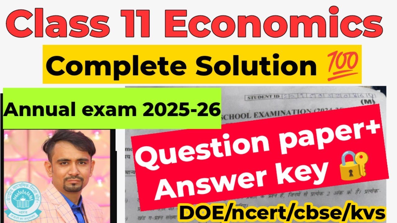 Class 11 economics annual exam paper with Complete Solution 2026 / economics answer key 2026 /11th 
