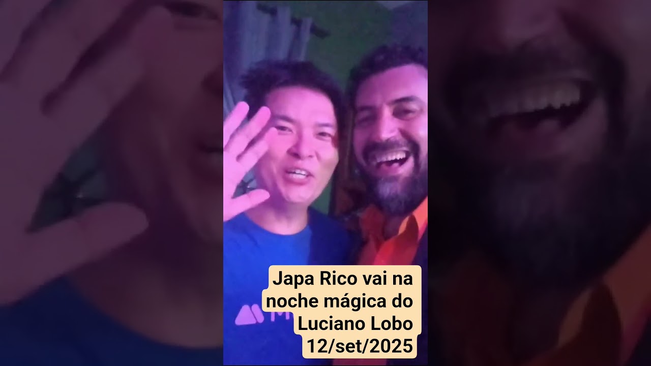 Japa Rico vai na noche m&aacute;gica do Luciano Lobo 12/set/2025