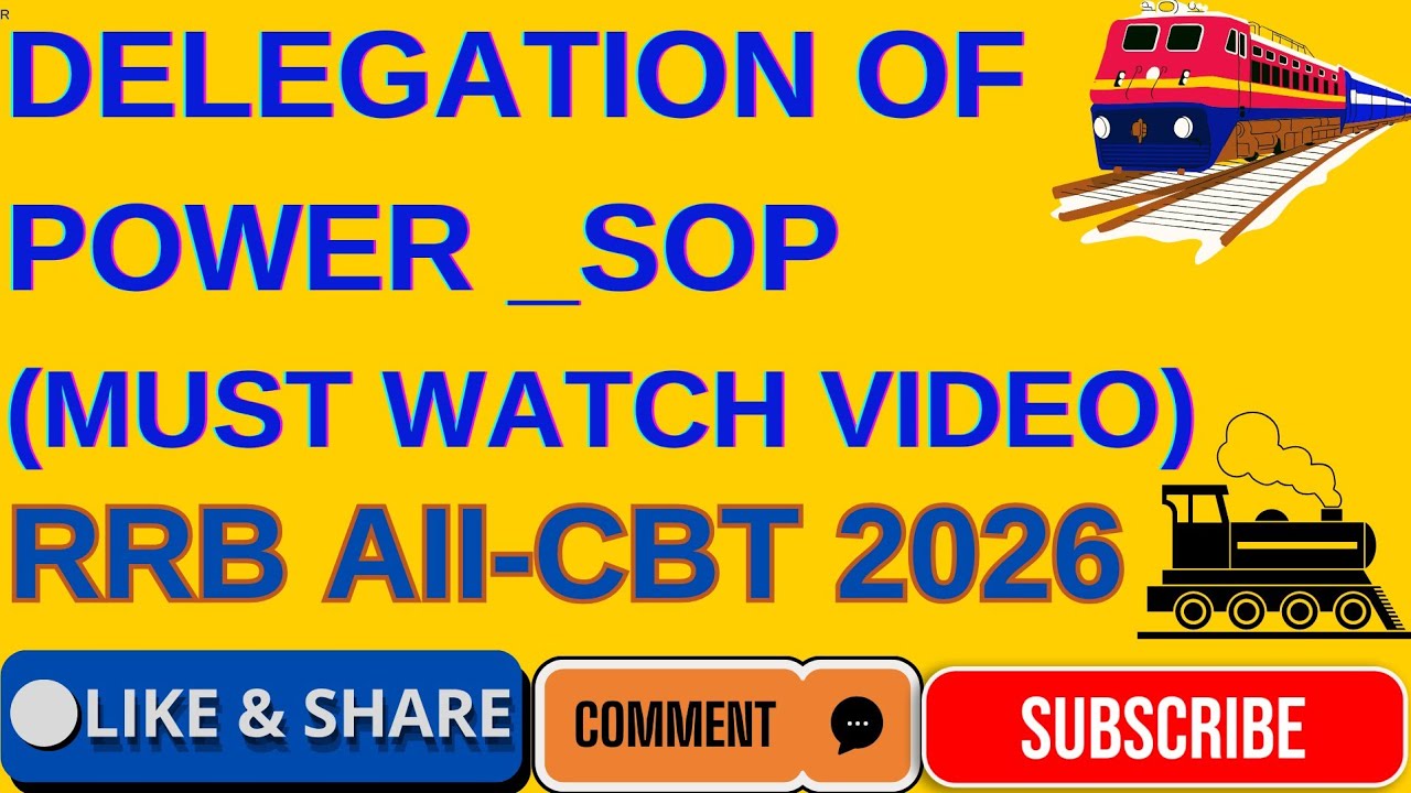 Delegation of Power in Railway|Model Schedule of Power 2018 in Railway|LDCE CBT 2026 by RRB Ajmer