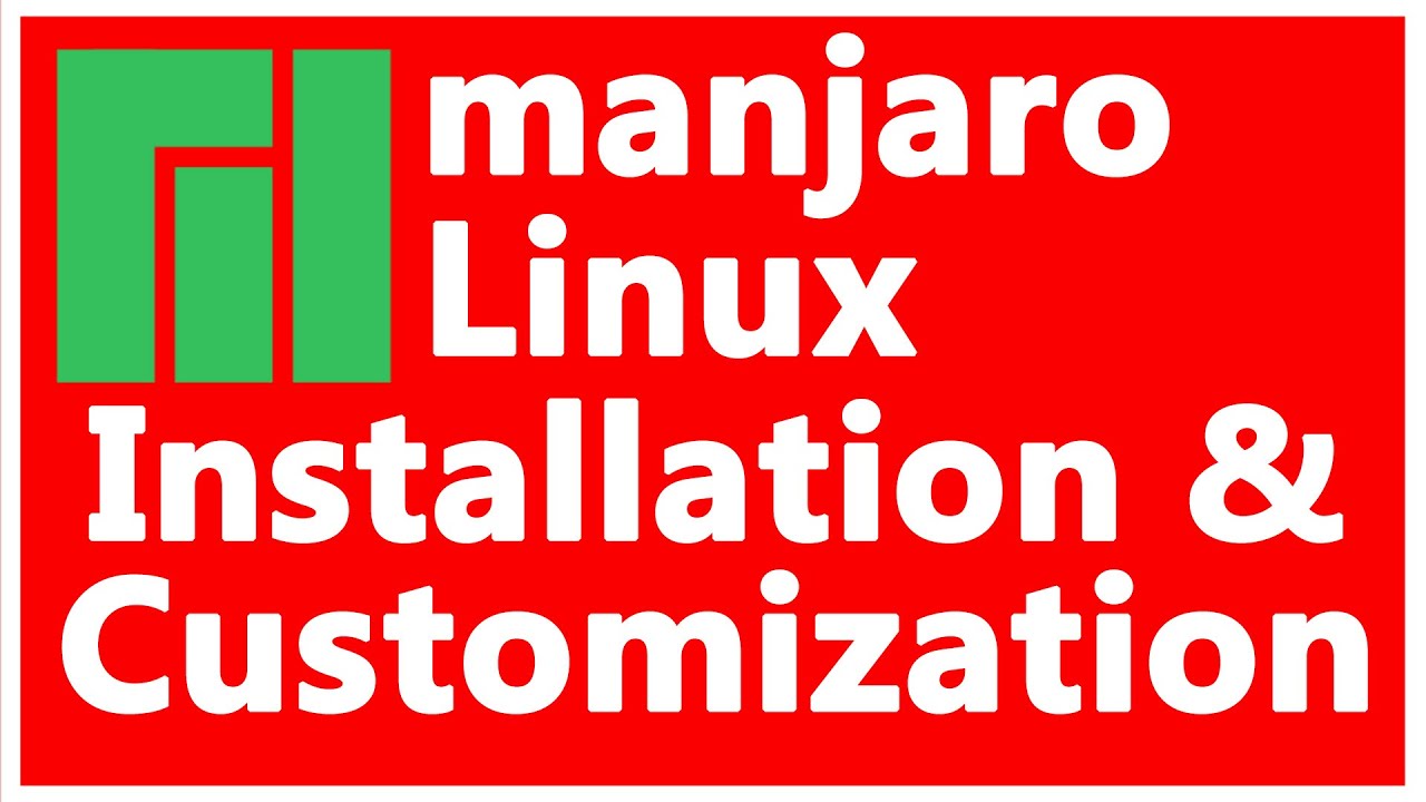 Manjaro Linux Installation and Desktop Customization Lightning Fast Best Linux Distro For Developers