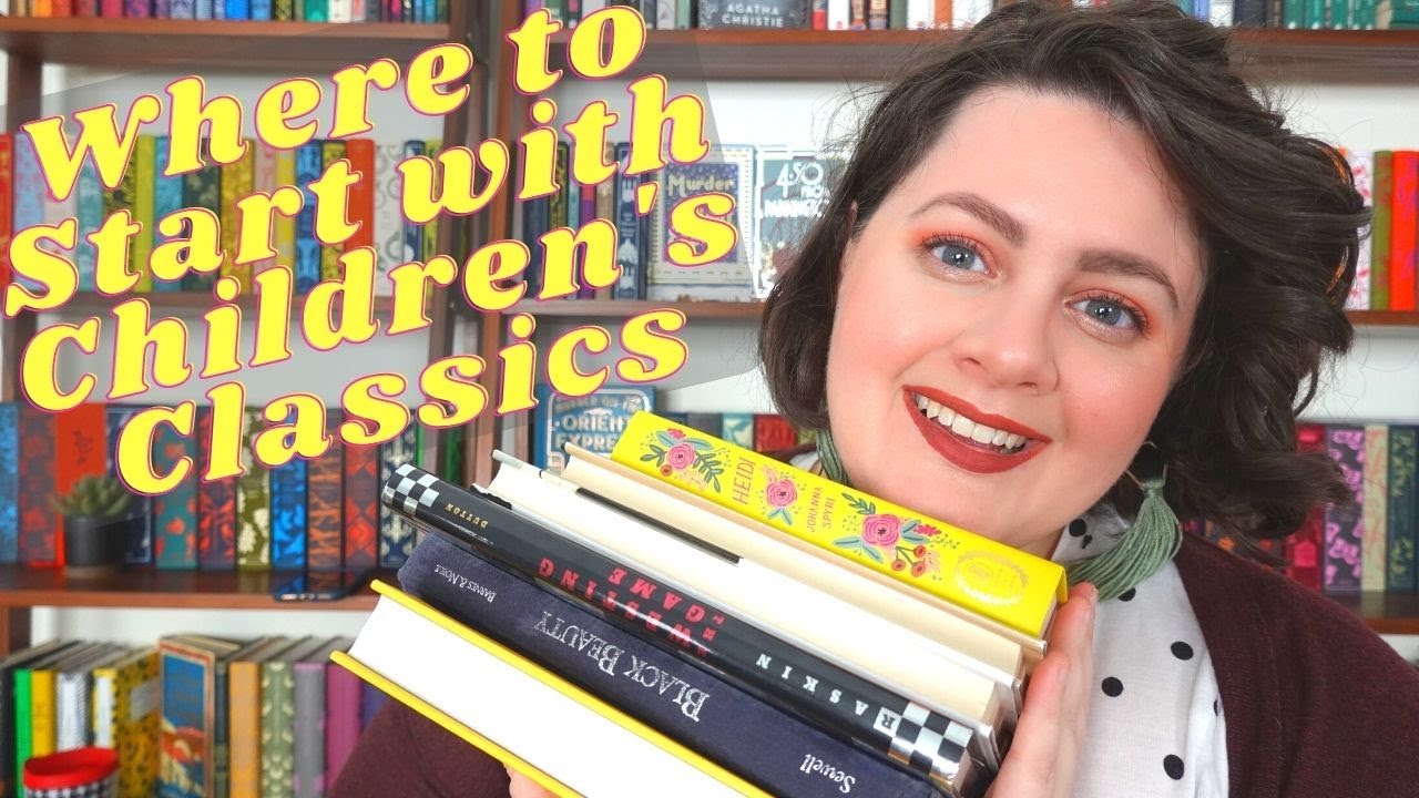 Where to Start with Children's Classics
