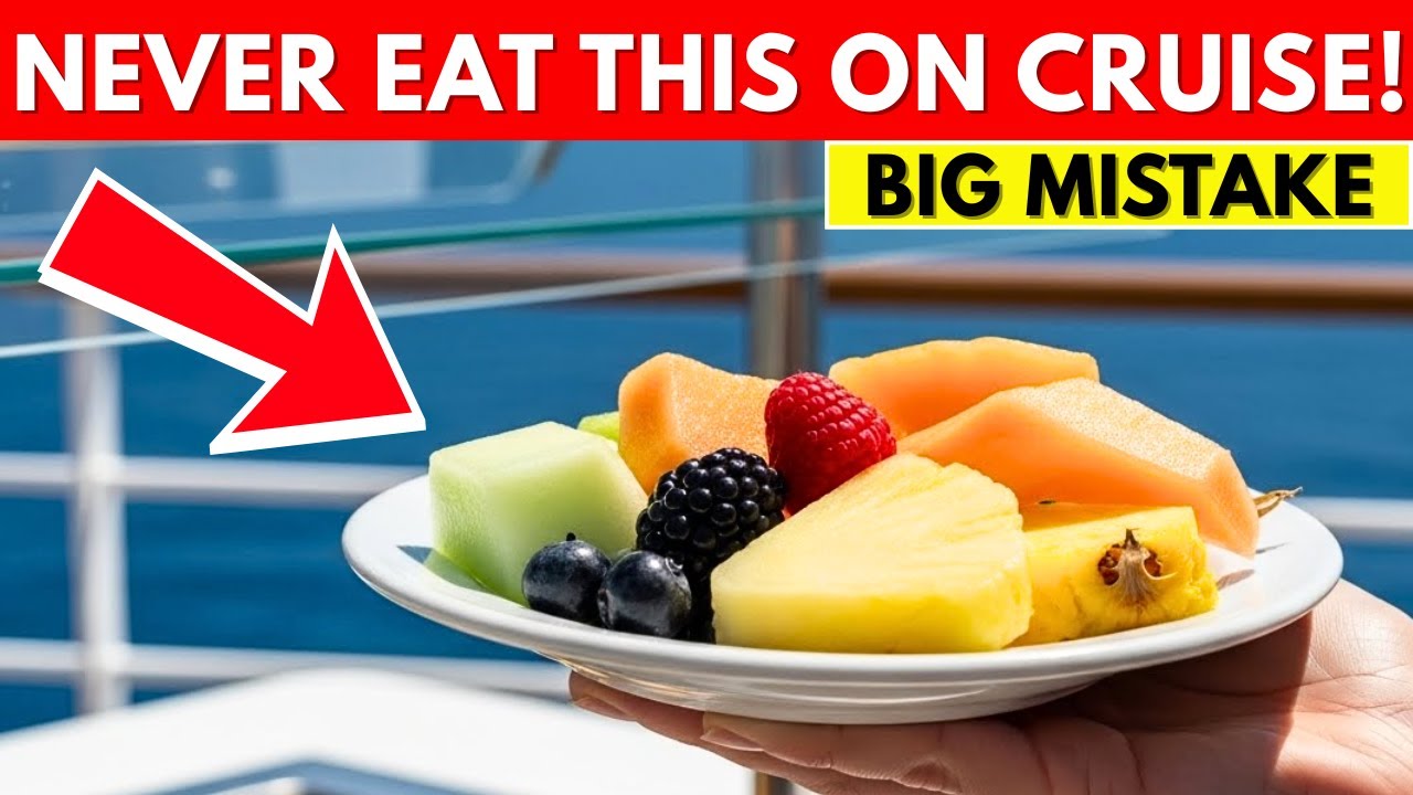 7 Foods You Should NEVER Eat on Your Cruise Ships HERE’S WHY