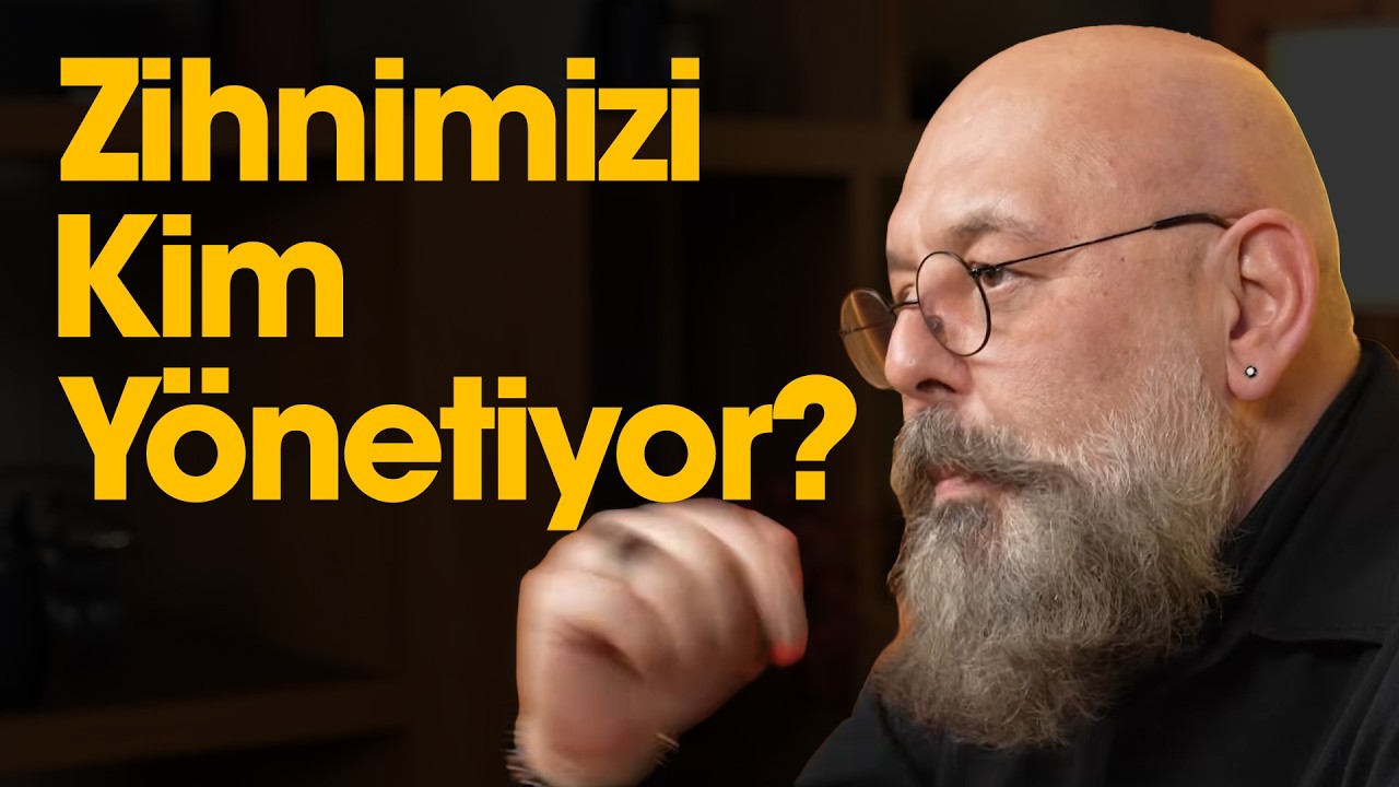 ZİHNİMİZİ KİM YÖNETİYOR?