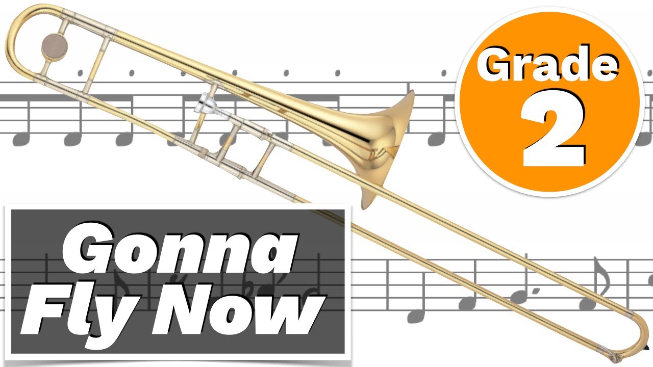 How to play Gonna Fly Now Rocky on the Trombone - Grade 2