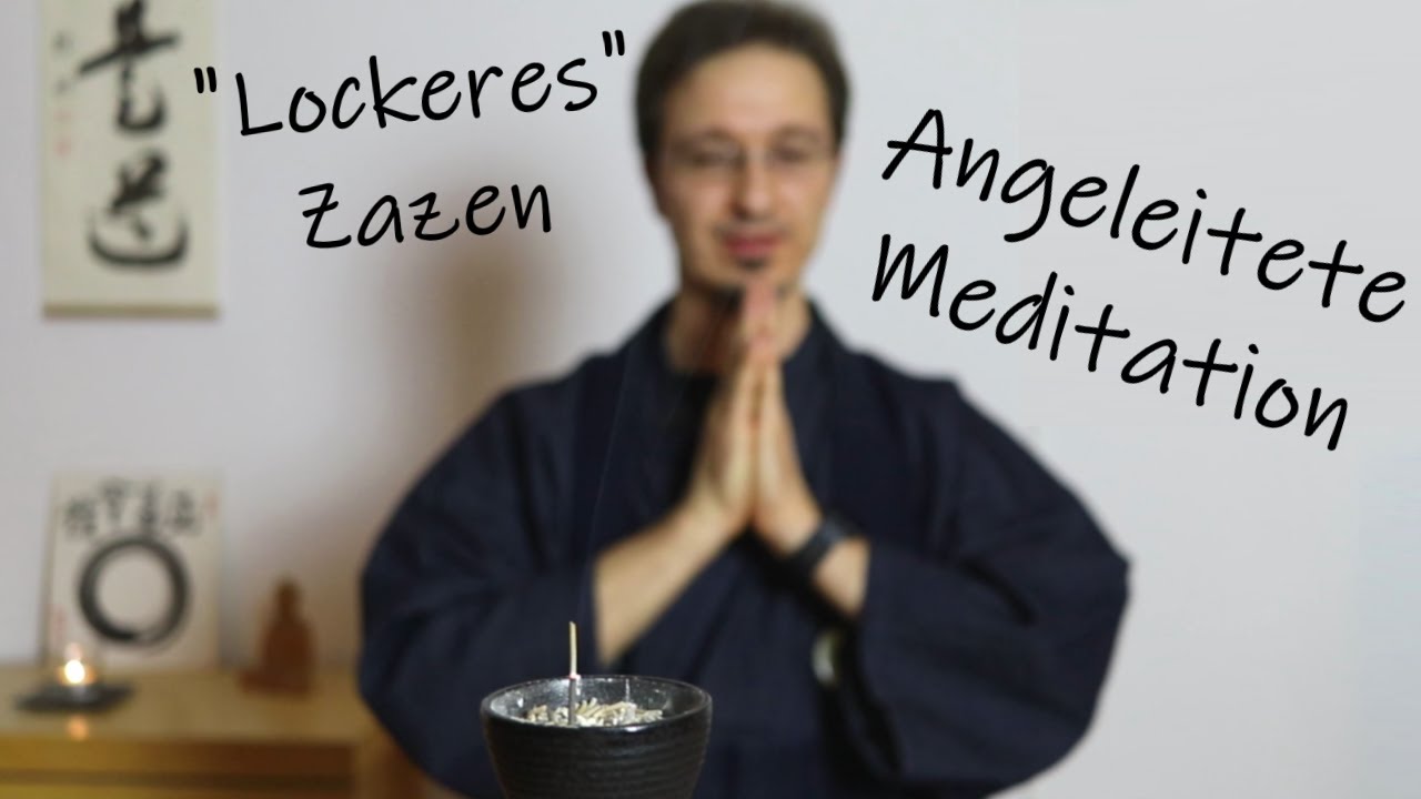 Geführte Zen-Meditation | Kombinierte Meditation: Atem- und Offenes Gewahrsein | Anleitung für Zazen