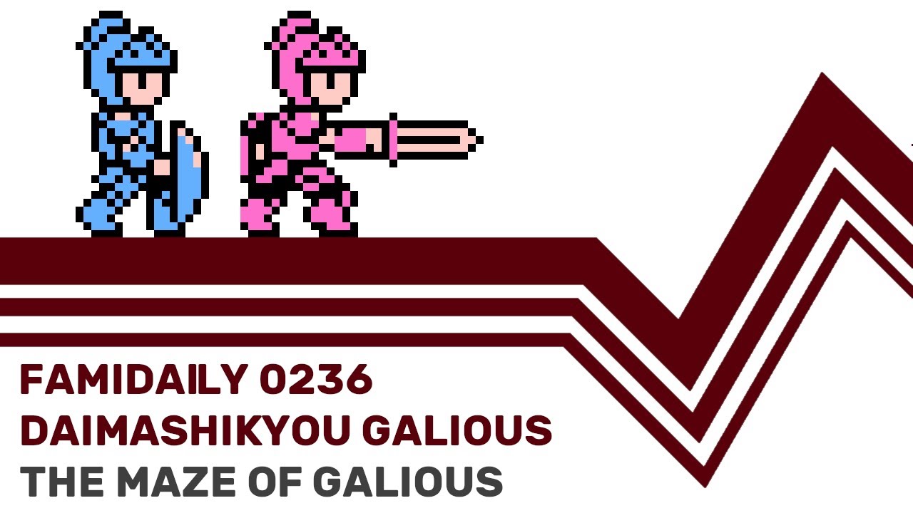 Famidaily - Episode 0236 - Daimashiyou Galious/The Maze of Galious (大魔司教ガリウス)