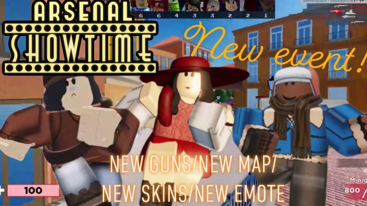 ARSENAL SHOWTIME EVENT! (6 NEW WEAPONS/NEW MAP/NEW SKINS/NEW EMOTE!) | ROBLOX