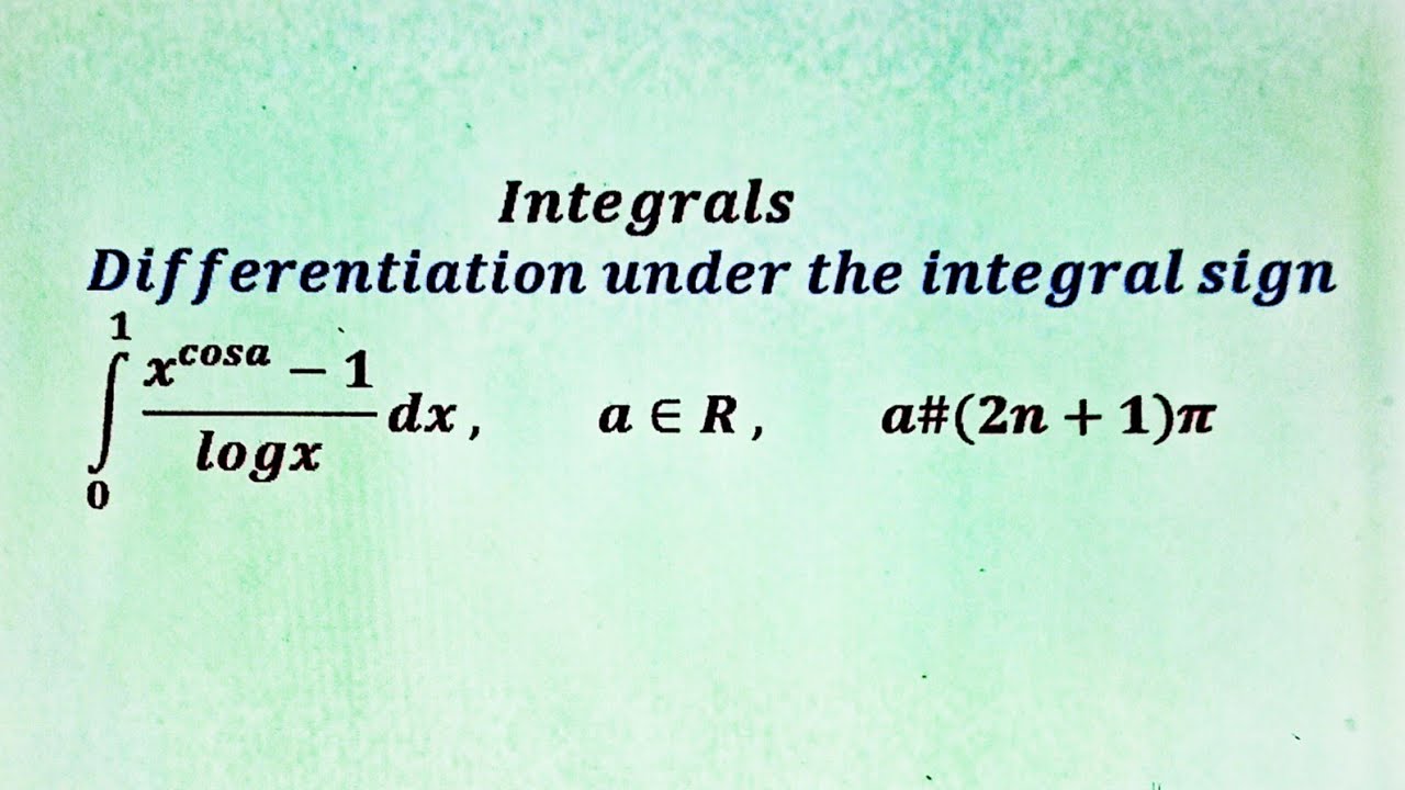 Differentiation under the integral sign.