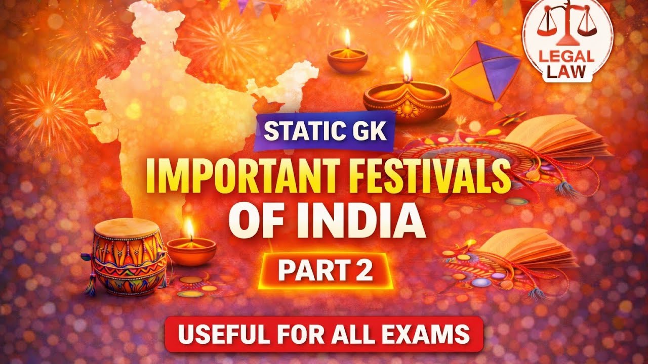 IMPORTANT FESTIVALS OF INDIA | PART -2| STATIC GK | USEFUL FOR ALL SSC EXAMS | CUETPG LLB 2026