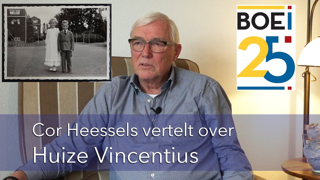 Cor Heessels vertelt over Huize Vincentius | BOEi