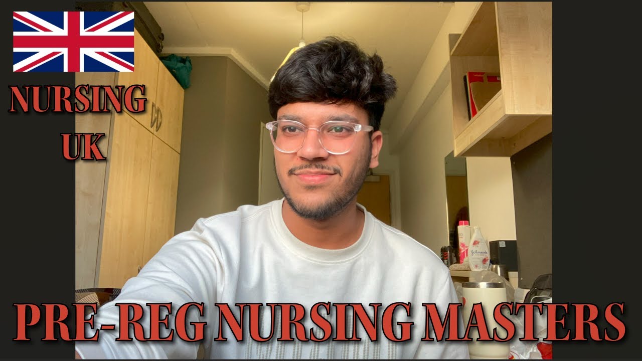 Pre-Reg Nursing in the UK | Masters in UK | International Students | All About Nursing in the UK