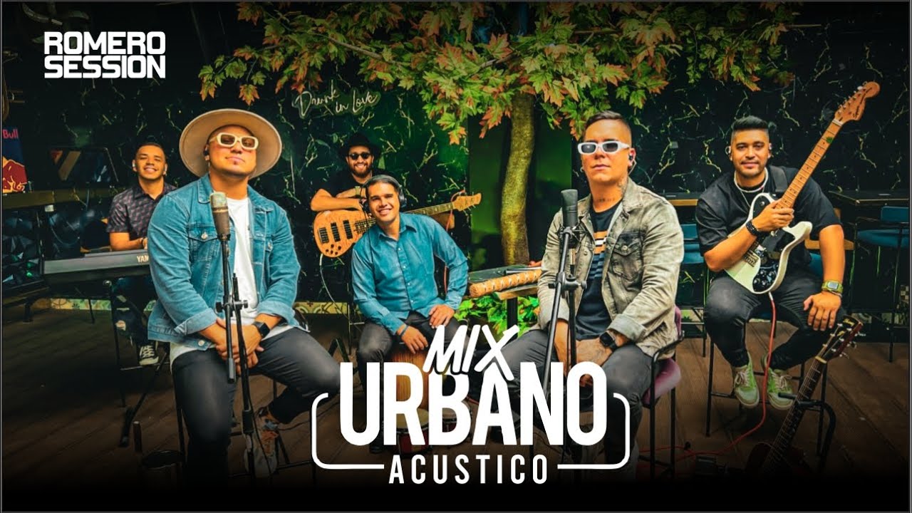 Romero Session - Mix Urbano 1 Acustico