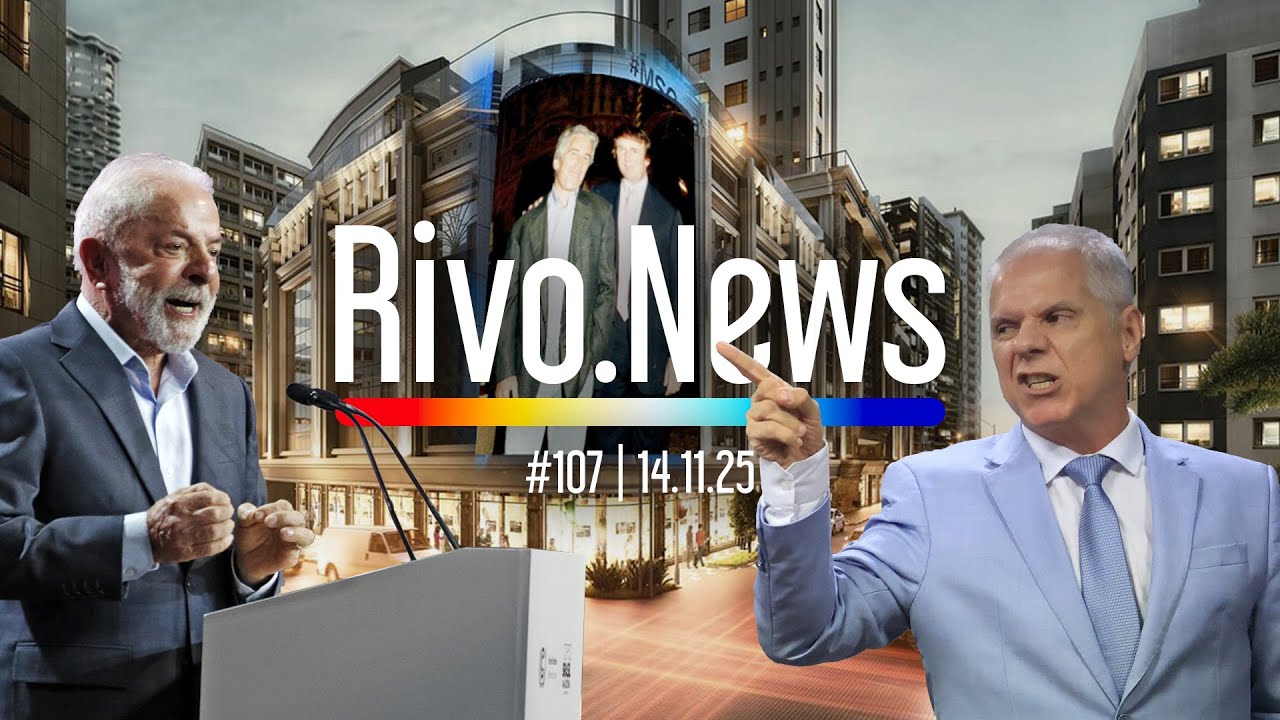 PRIS&Atilde;O NO INSS, ATUALIZA&Ccedil;&Atilde;O DA COP30, E-MAIL DE EPSTEIN E TIMES SQUARE DE BC | RivoNews #107 - 14/11