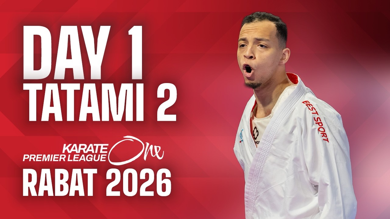 LIVE 🔴 Karate One Premier League Rabat 2026 | Day 1 &ndash; Tatami 2