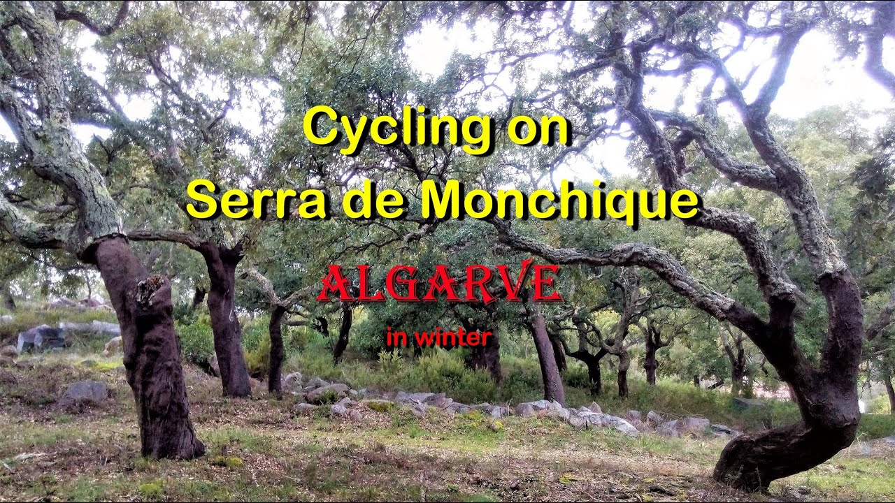 Best trails in the Algarve / Portugal. Cycling on Serra de Monchique.