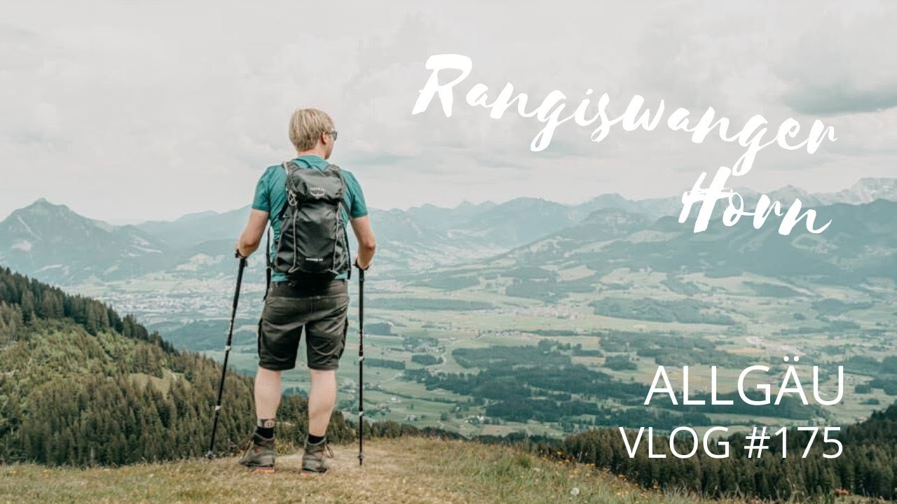 Von der Gunzesrieder Säge über den Ostertal Tobel zum Rangiswanger Horn | VLOG #175 | ALLGÄU 🇩🇪