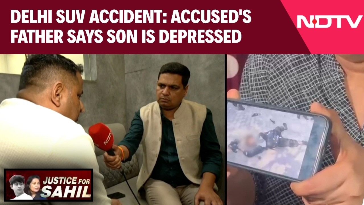 Delhi SUV Accident | Sahil Dhaneshra Accident: Accused's Father Says Son Is Depressed