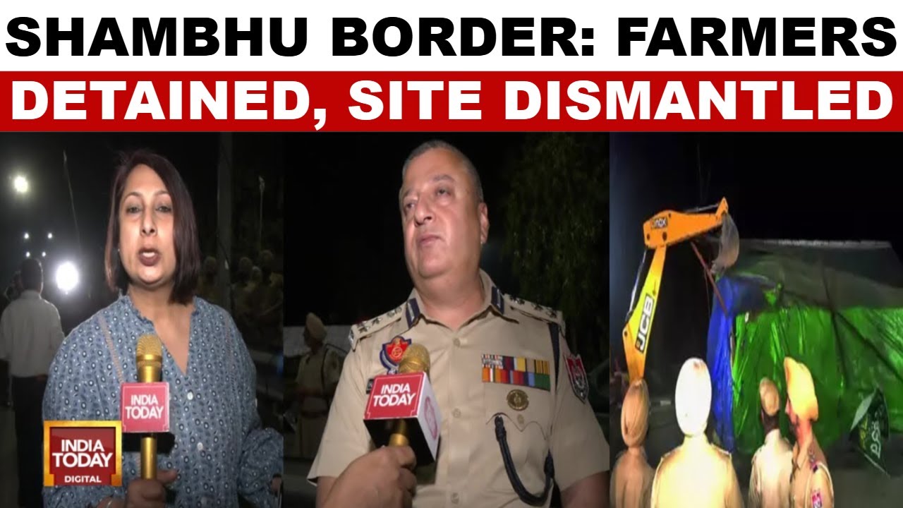 Farmer Protest News: Punjab Police Clear Shambhu Border, Farmers Detained As Protest Site Dismantled