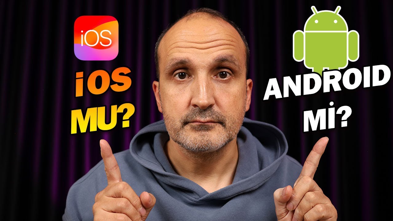 iOS mu yoksa Android mi? Hangi daha iyi? Hangisini seçmeliyiz?