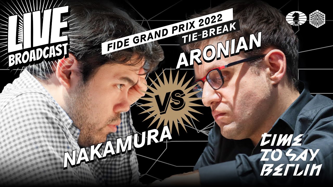 THE FINAL GAME | ARONIAN &mdash; NAKAMURA | FIDE GRAND PRIX BERLIN 2022. LEG 1