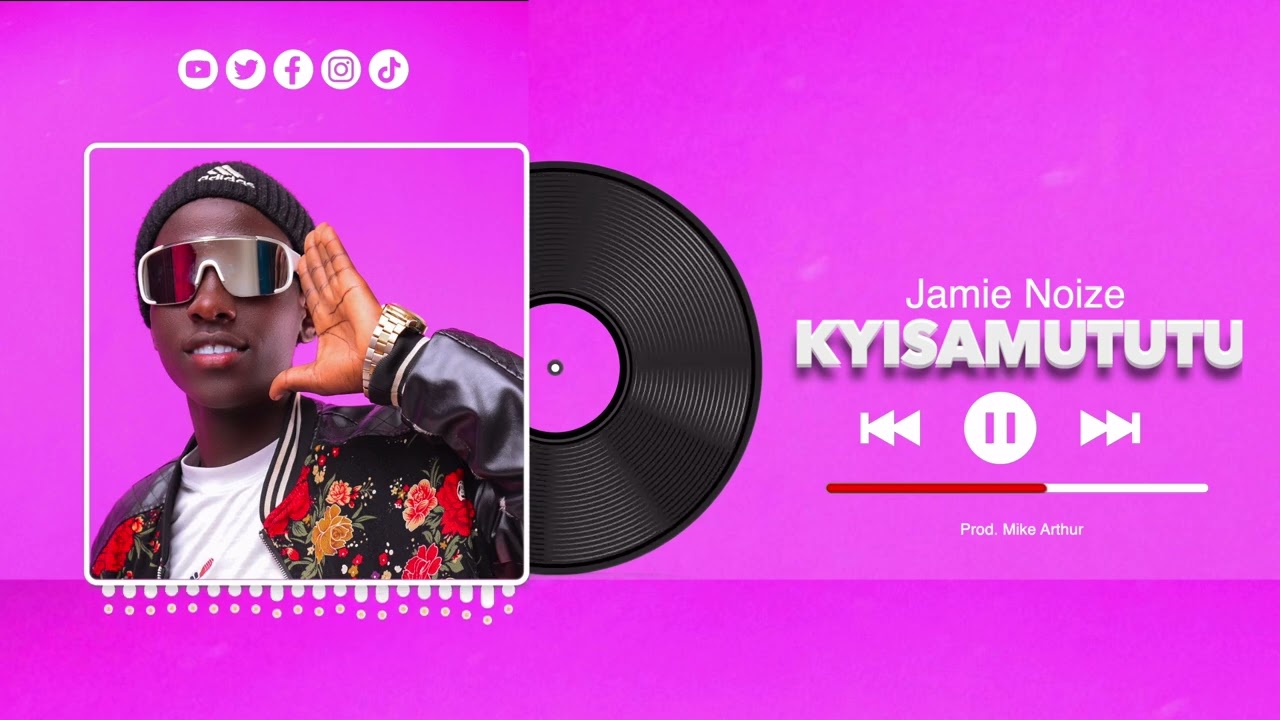 Kyisamututu_-Jamie Noize (Official_Audio) 