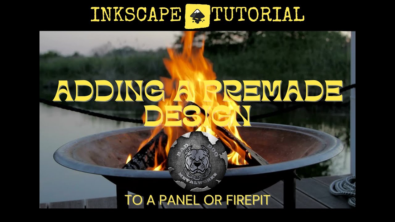 Adding a Premade Design to a Panel or Firepit in Inkscape