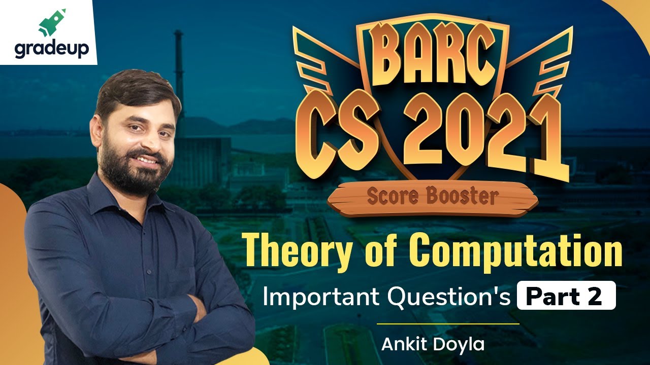 BARC 2021 ||Theory of Computation || Important Questions -2 ||  Ankit Doyla || Gradeup
