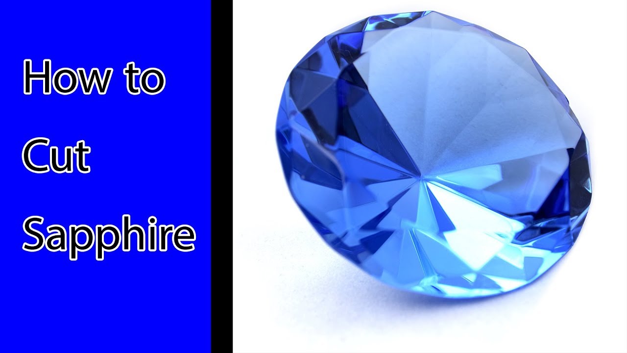 How to cut sapphire - Round