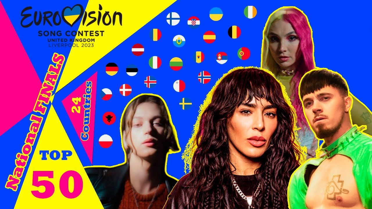 Eurovision 2023 | NATIONAL FINALS - MY TOP 50