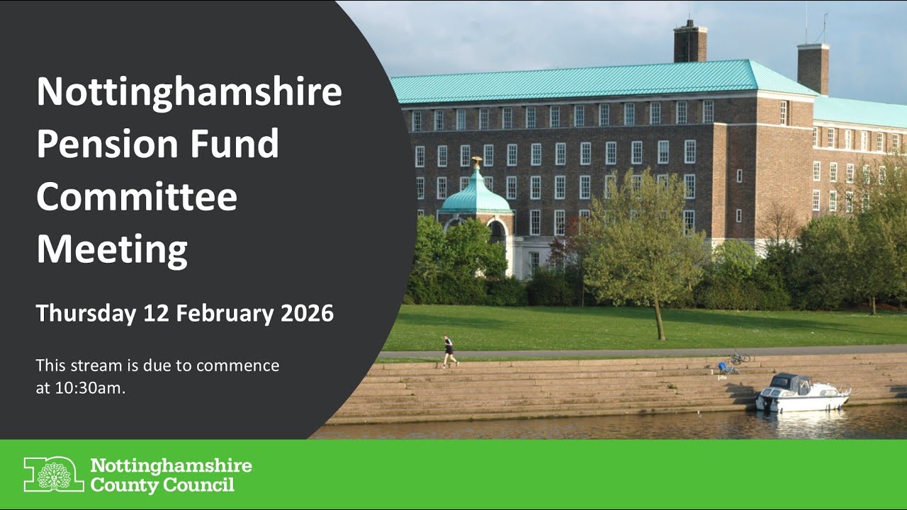 Nottinghamshire Pension Fund Committee Meeting