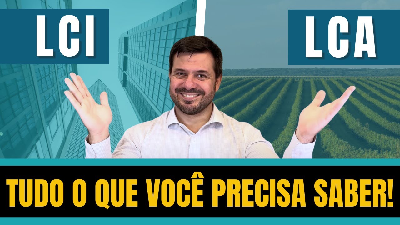 LCI e LCA – Tudo o que você PRECISA saber!