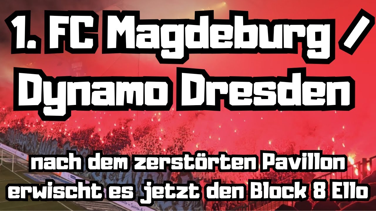 1. FC Magdeburg - Dynamo Dresden / Block 8 TV