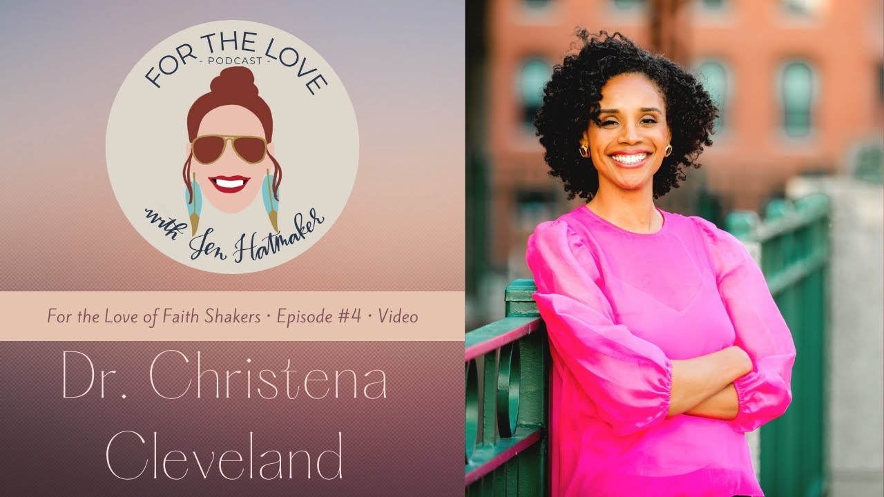 Who Says God is a White Man? Finding Ourselves in the Divine with Dr. Christena Cleveland