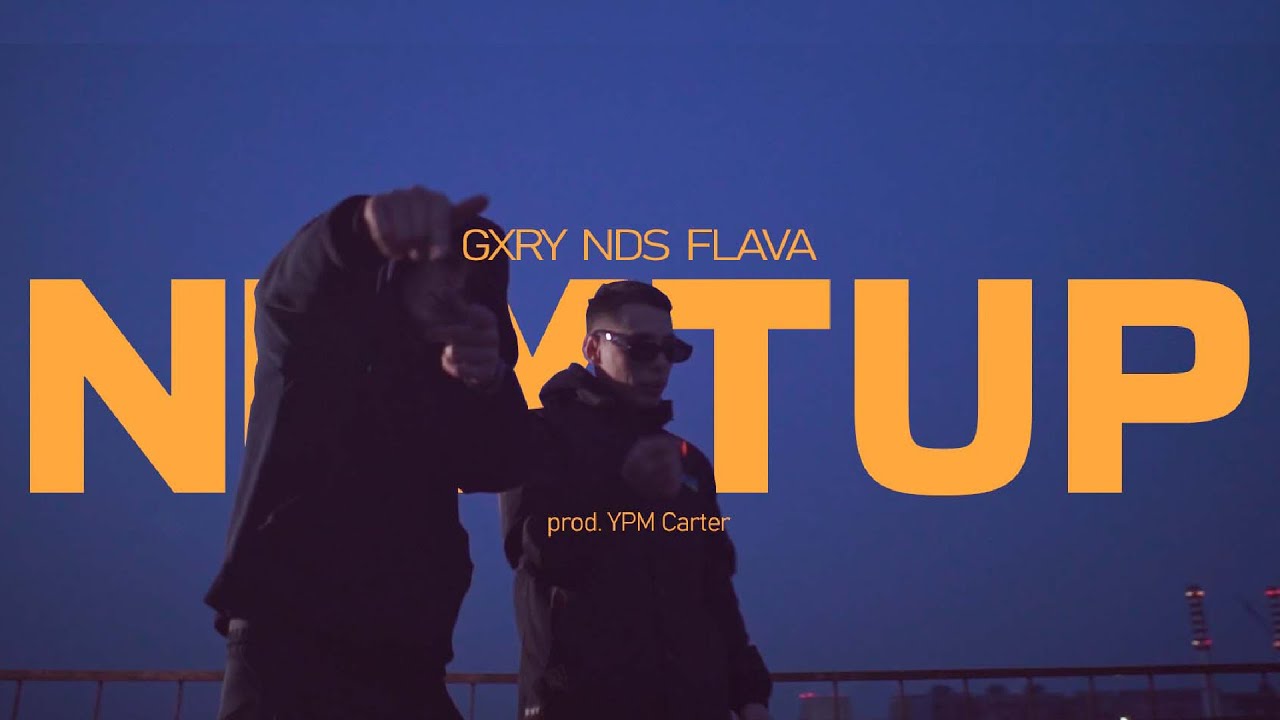 GXRY, NDS FLAVA - NEXT UP (prod. by YPM CARTER) (Official Video)