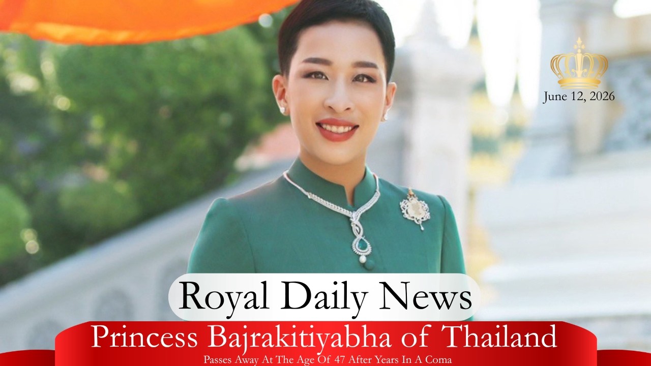 Princess Bajrakitiyabha of Thailand Dies at the Age of 47 | More #royalnews