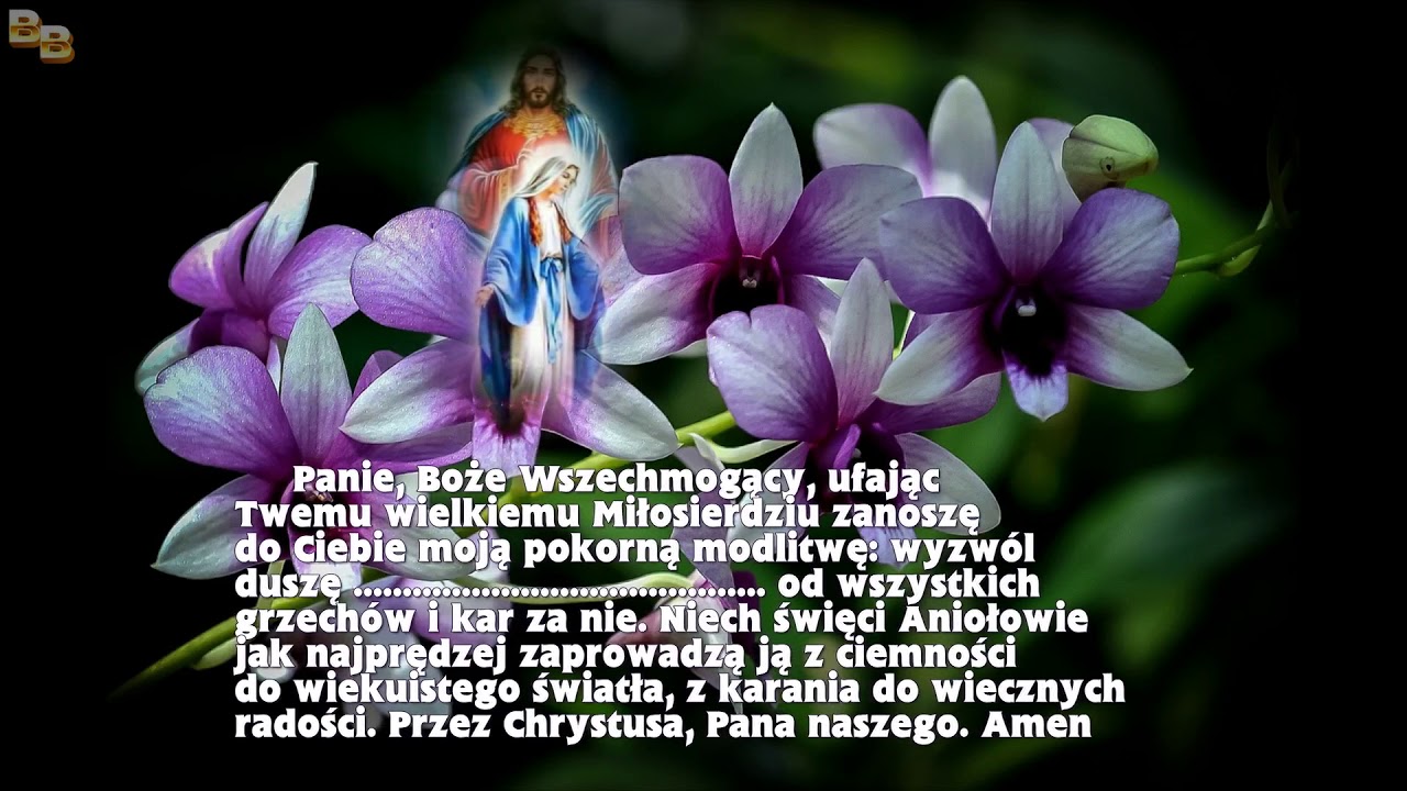 Modlitwa za zmarłego o uwolnienie od grzechów i kar