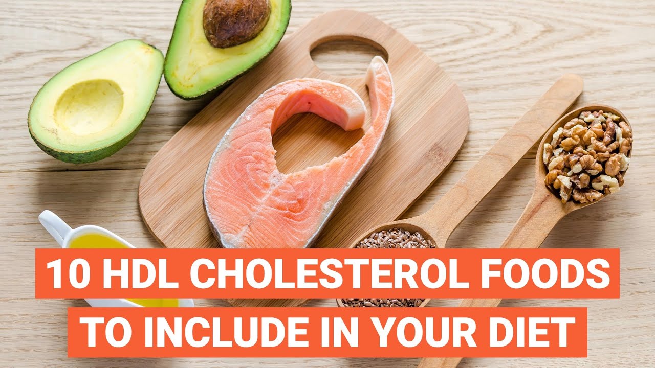 10 HDL Cholesterol Foods To Include In Your Diet