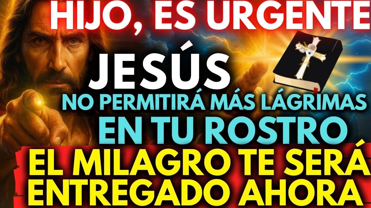 ✨ JESÚS DICE: NO PERMITIRÉ MÁS LÁGRIMAS… EL MILAGRO TE SERÁ ENTREGADO HOY