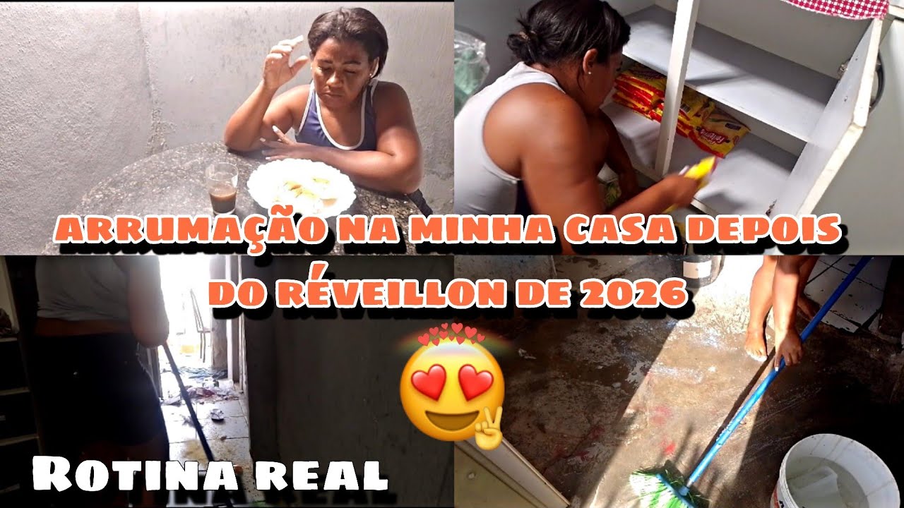 ARRUMAÇÃO NA MINHA CASA DEPOIS DO RÉVEILLON🥂😱2026 DE NOVAS CONQUISTA E VITÓRIAS E MUITO FELICIDADE 🥰
