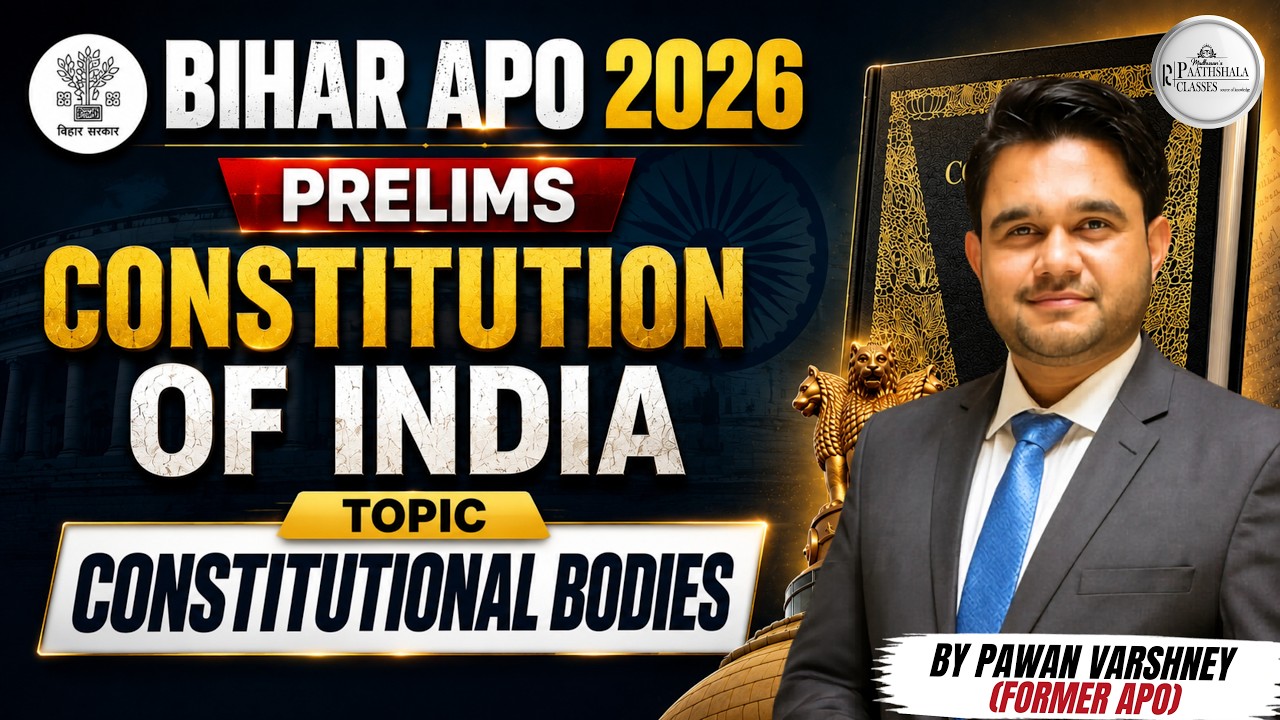 BIHAR APO 2026 Prelims | Constitution of India | Constitutional Bodies | Complete Lecture 📚