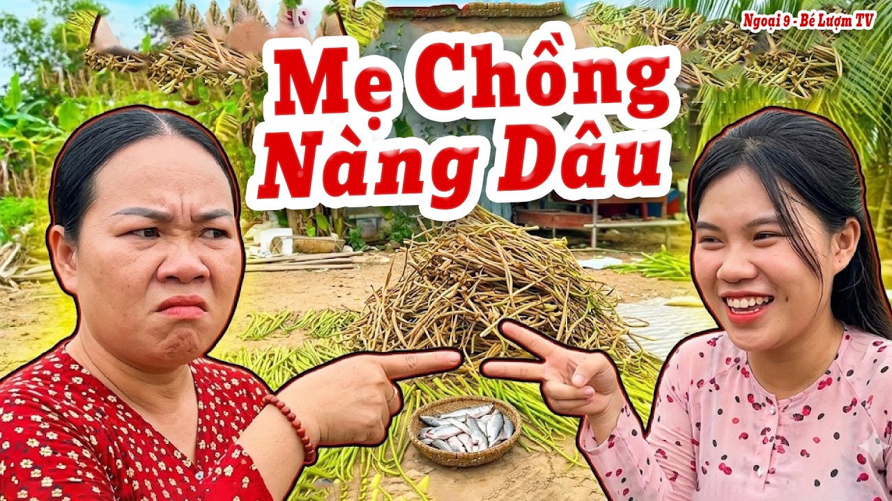 Kiếp Nạn Của Mẹ Chồng Khi Thách Đấu Trò Chơi Với Con Dâu| Ngoại 9 - Bé Lượm TV