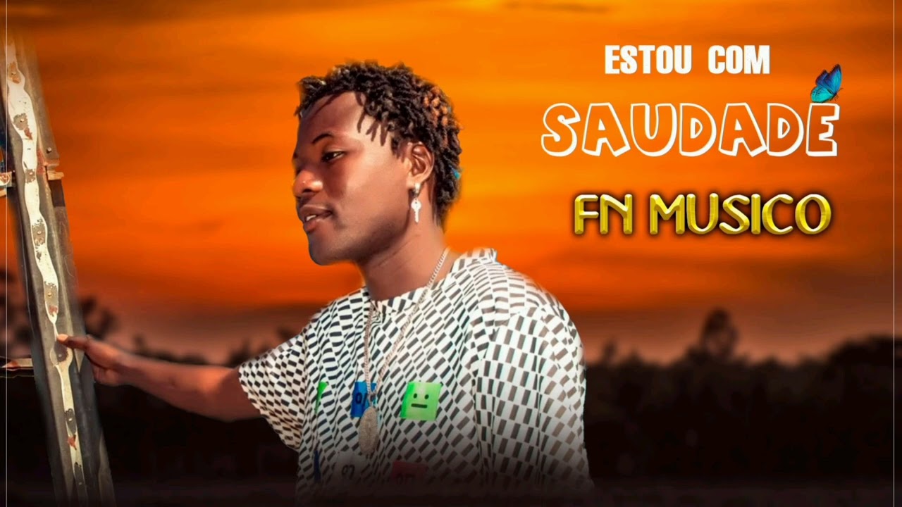 FN _ Estou com saudades _ Audio official