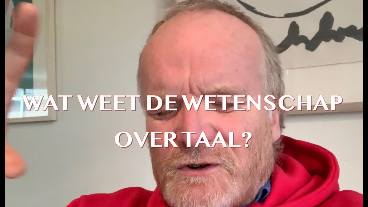 Wat weet de wetenschap over taal?