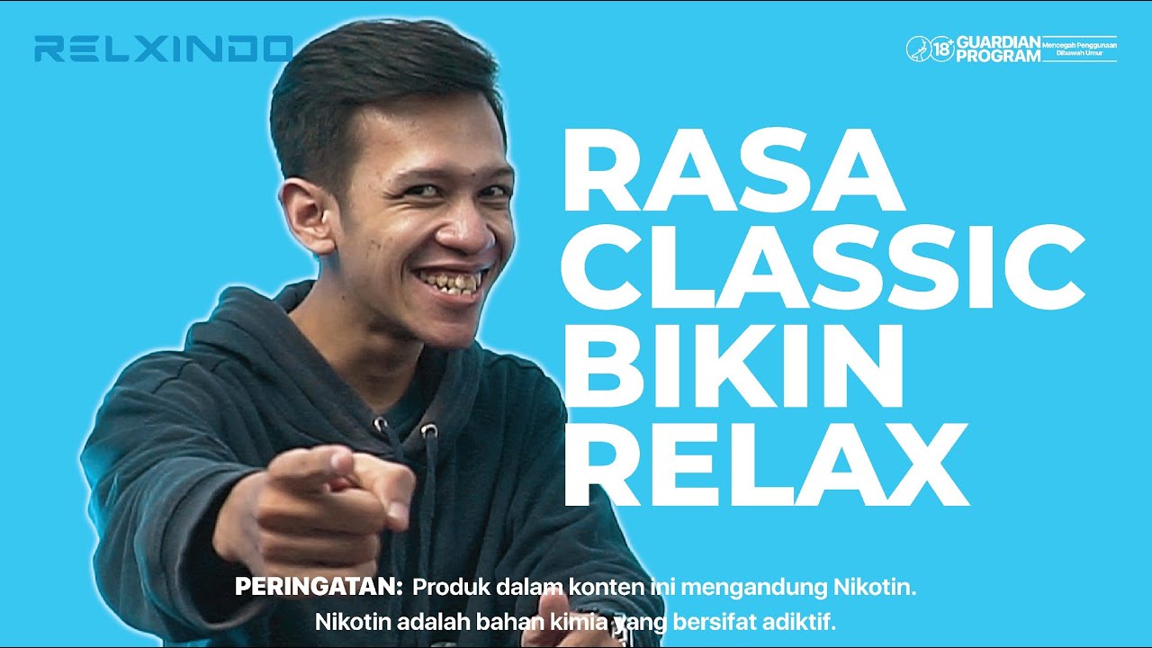 Rasa Classic Bikin Relax- RELXINDO