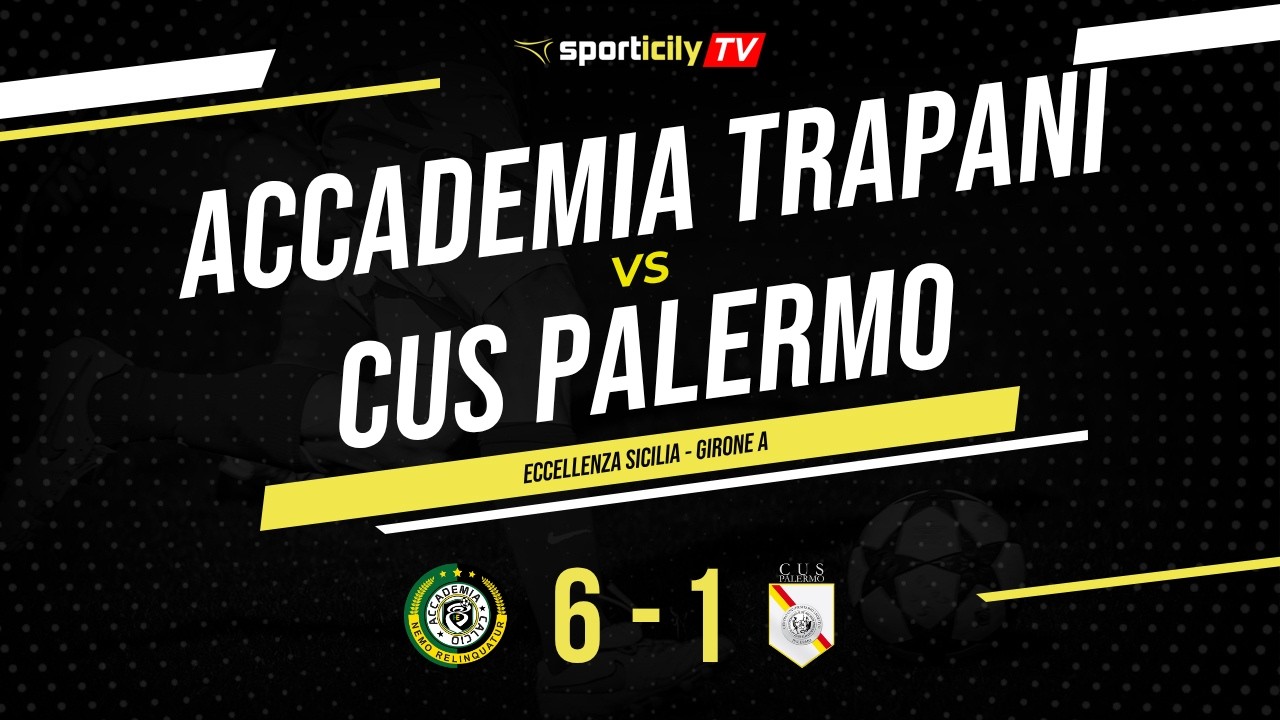 Accademia Trapani - Cus Palermo | Eccellenza Sicilia Girone A | Highlights & Goals